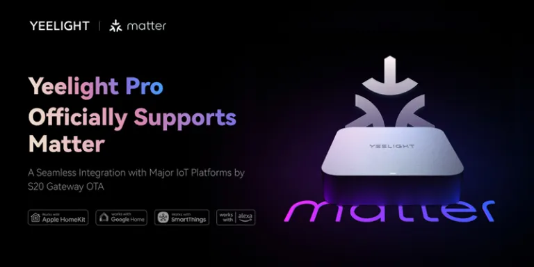 Yeelight Công Bố Matter Support Cho Pro Gateway [2023]