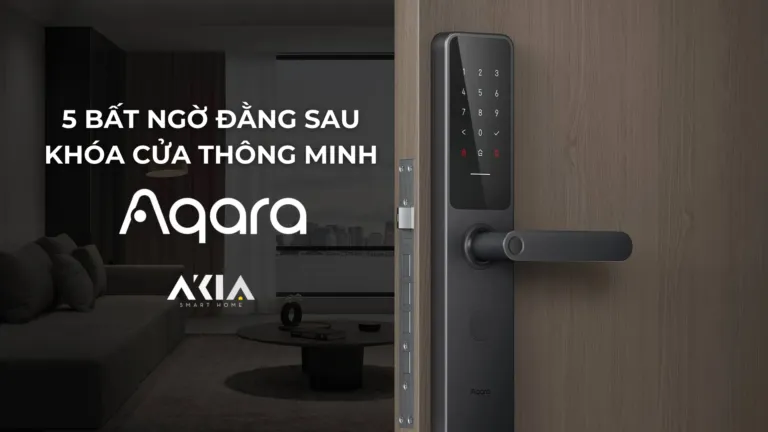 5 bất ngờ đằng sau khóa cửa thông minh Aqara