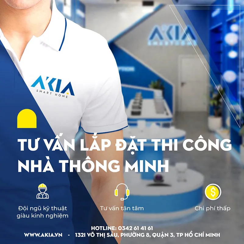Akia Smart Home Có Đội Ngũ Tư Vấn Am Hiểu Về Sản Phẩm Và Giải Pháp Nhà Thông Minh