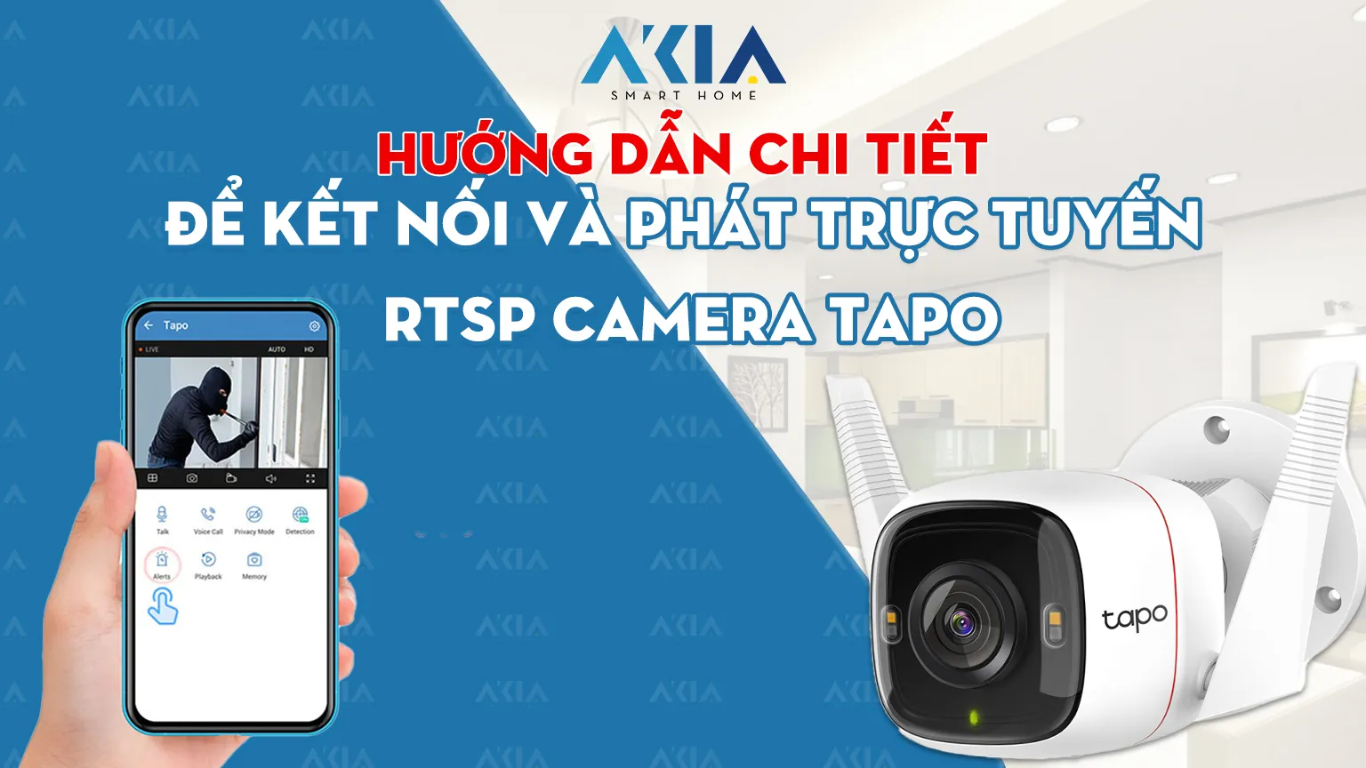 Hướng Dẫn Chi Tiết Để Kết Nối Và Phát Trực Tuyến Rtsp Camera Tapo