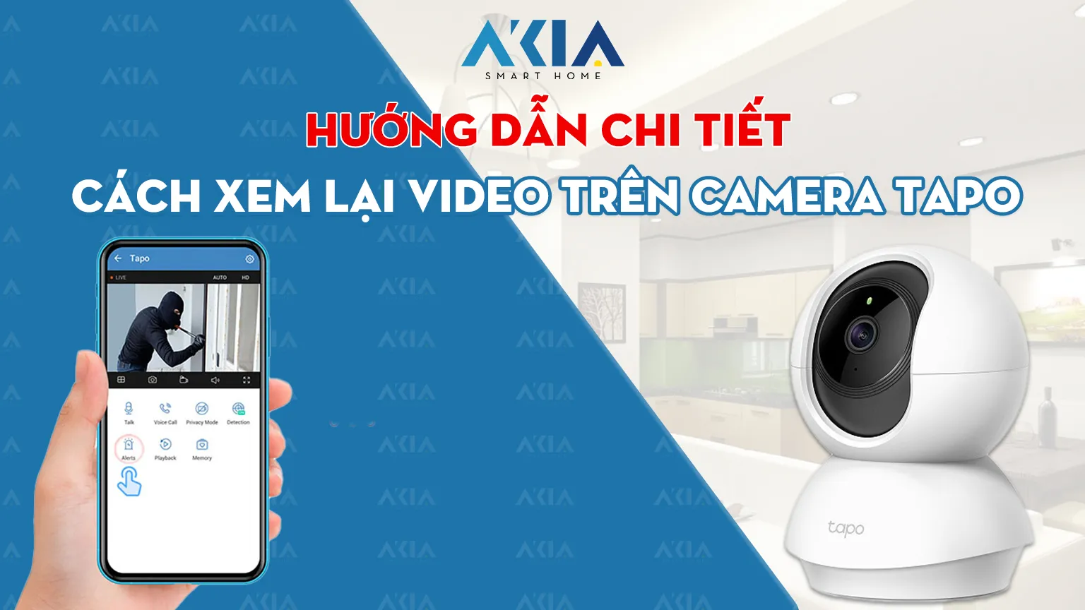 Hướng Dẫn Chi Tiết Cách Xem Lại Video Trên Camera Tapo